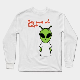 The Aliens are here Long Sleeve T-Shirt